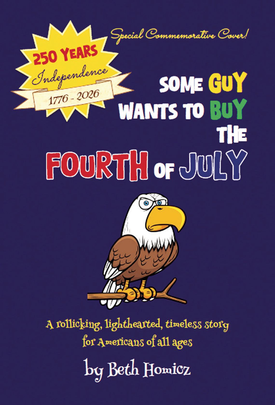 ‘Some Guy Wants To Buy The Fourth of July’