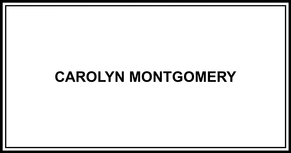 Obituary: CAROLYN MONTGOMERY