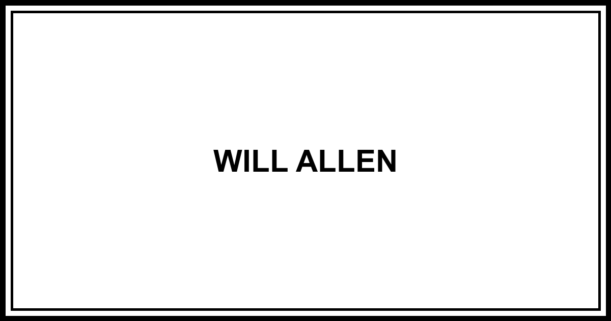 Obituary: WILL ALLEN